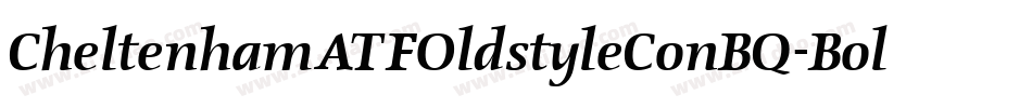 CheltenhamATFOldstyleConBQ-Bold字体转换