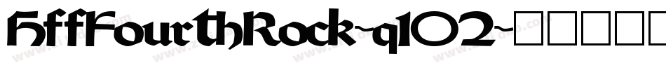 HffFourthRock-q102字体转换