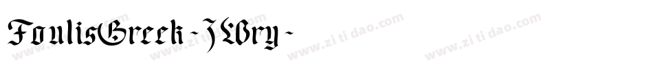 FoulisGreek-3Wry字体转换