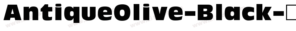 AntiqueOlive-Black字体转换