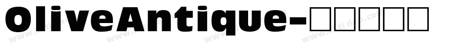 OliveAntique字体转换