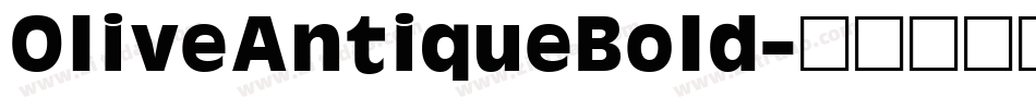 OliveAntiqueBold字体转换