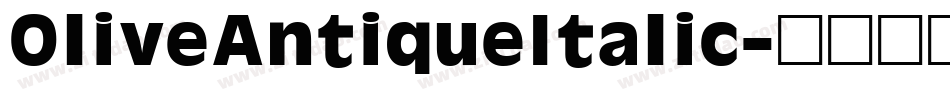 OliveAntiqueItalic字体转换
