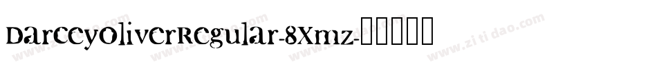 DarceyOliverRegular-8Xmz字体转换