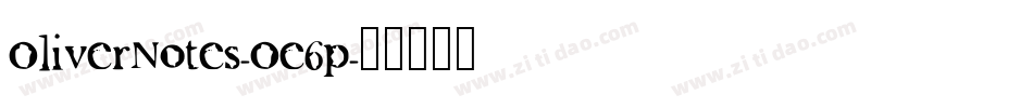OliverNotes-Oe6p字体转换