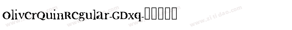 OliverQuinRegular-GDxq字体转换