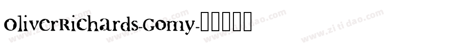 OliverRichards-Gomy字体转换