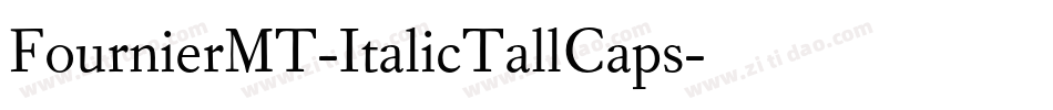 FournierMT-ItalicTallCaps字体转换