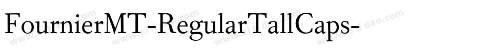 FournierMT-RegularTallCaps字体转换