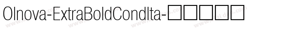 Olnova-ExtraBoldCondIta字体转换