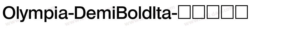 Olympia-DemiBoldIta字体转换
