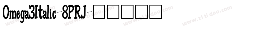 Omega3Italic-8PRJ字体转换