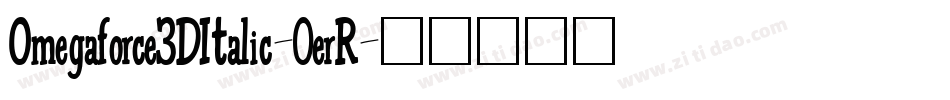 Omegaforce3DItalic-0erR字体转换