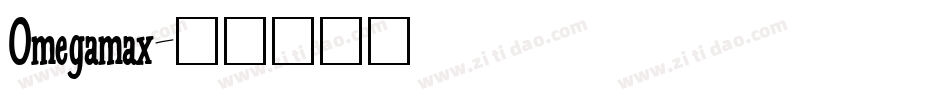 Omegamax字体转换
