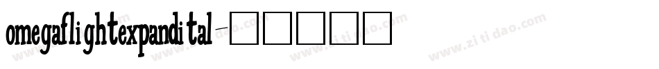 omegaflightexpandital字体转换