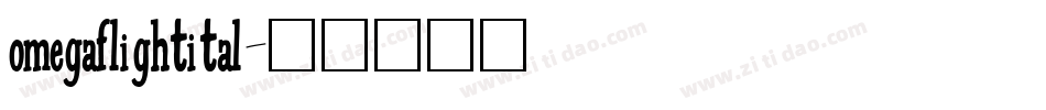 omegaflightital字体转换