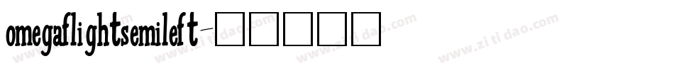 omegaflightsemileft字体转换