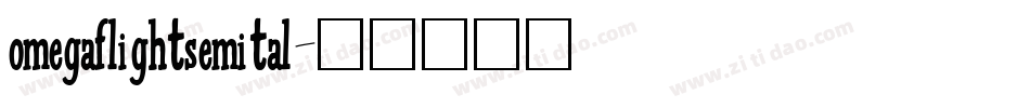 omegaflightsemital字体转换