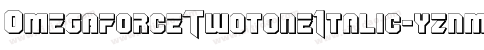 OmegaforceTwotoneItalic-yznm字体转换