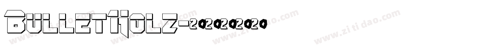BulletHolz字体转换