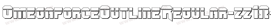 OmegaforceOutlineRegular-zz10字体转换 OmegaforceOutlineRegular-zz10字体转换