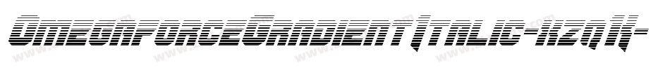 OmegaforceGradientItalic-xzqK字体转换