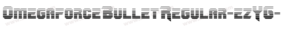 OmegaforceBulletRegular-ezY6字体转换