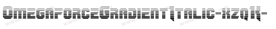 OmegaforceGradientItalic-xzqK字体转换