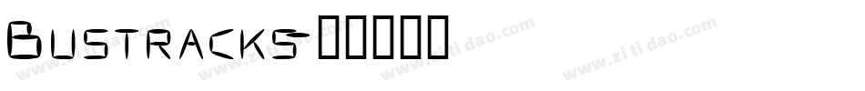 Bustracks字体转换