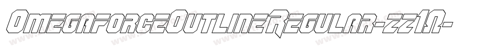 OmegaforceOutlineRegular-zz10字体转换 OmegaforceOutlineRegular-zz10字体转换