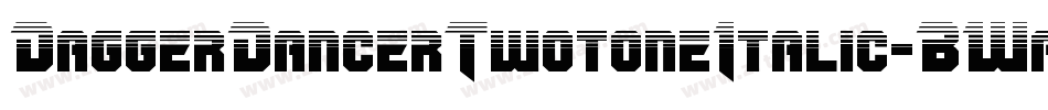 DaggerDancerTwotoneItalic-BWamx字体转换