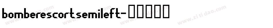 bomberescortsemileft字体转换