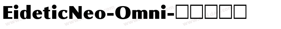 EideticNeo-Omni字体转换