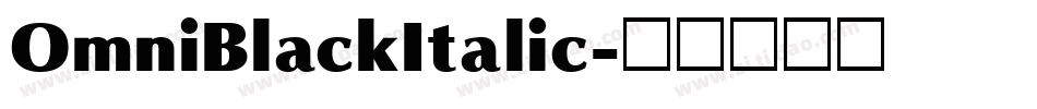 OmniBlackItalic字体转换