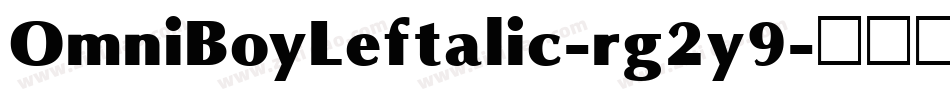 OmniBoyLeftalic-rg2y9字体转换