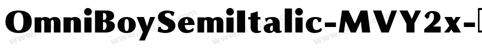 OmniBoySemiItalic-MVY2x字体转换