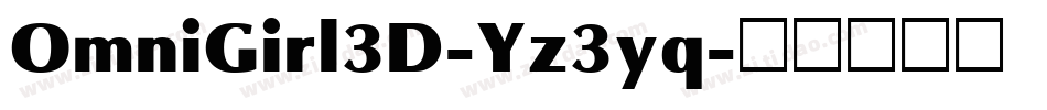 OmniGirl3D-Yz3yq字体转换
