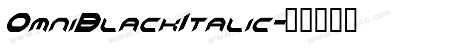 OmniBlackItalic字体转换