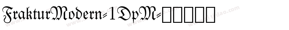 FrakturModern-1DpM字体转换