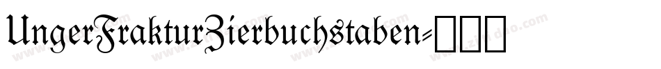 UngerFrakturZierbuchstaben字体转换