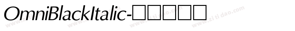 OmniBlackItalic字体转换