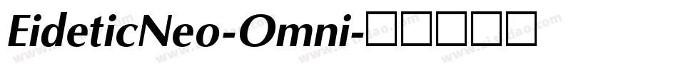 EideticNeo-Omni字体转换