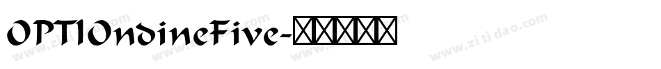 OPTIOndineFive字体转换