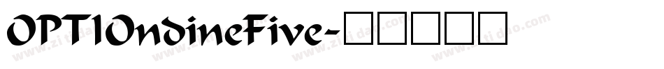 OPTIOndineFive字体转换