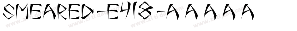 Smeared-E418字体转换
