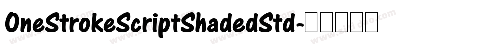 OneStrokeScriptShadedStd字体转换