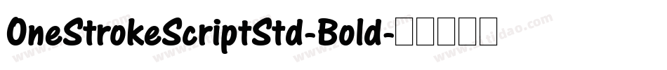 OneStrokeScriptStd-Bold字体转换