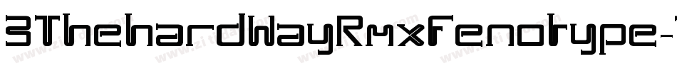 3ThehardWayRmxfenotype-7jBR字体转换