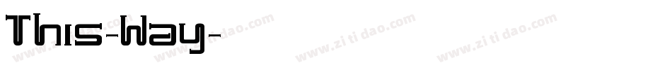 This-Way字体转换