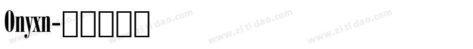 Onyxn字体转换